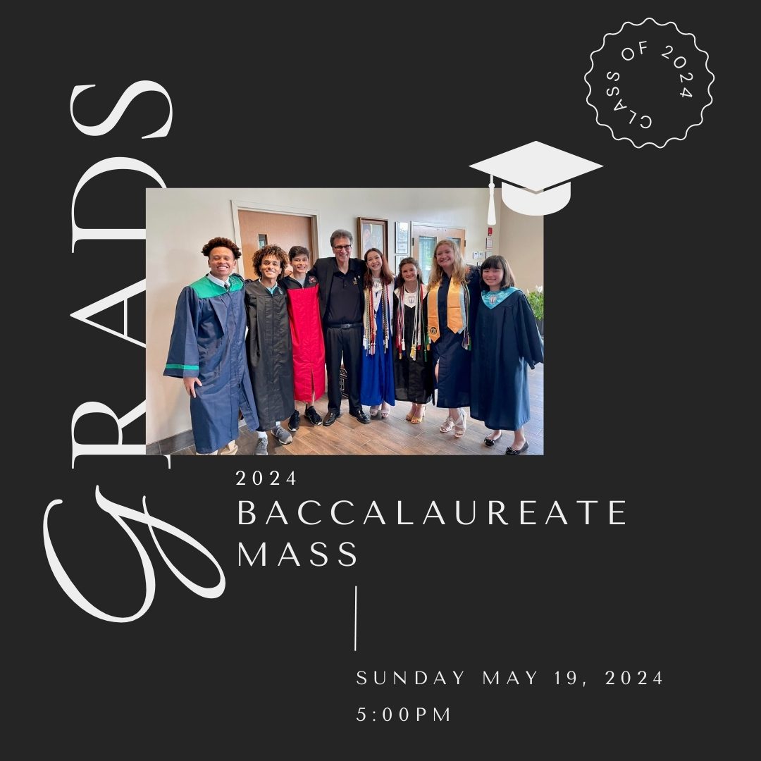 Class of 2024 Baccalaureate Mass